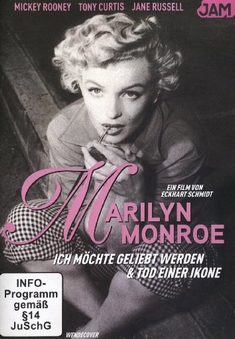 MARILYN MONROE - ICH M�CHTE GELIEBT WERDEN/... - Eckhart Schmidt