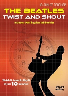 10-MINUTE TEACHER: THE BEATLES - TWIST AND SHOUT