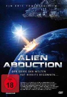 ALIEN ABDUCTION - UNCUT VERSION - Eric Forsberg