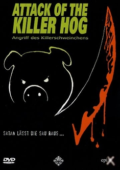 ATTACK OF THE KILLER HOG - Agustin Cavalieri, Marcos Meroni