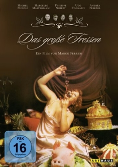 DAS GROSSE FRESSEN - Marco Ferreri