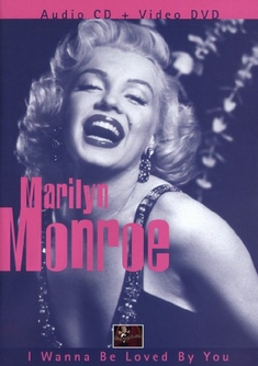 MARILYN MONROE - I WANNA BE LOVED BY YOU (+ CD)