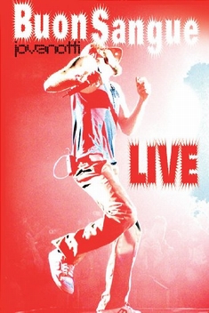 JOVANOTTI - BUON SANGUE/LIVE - Francesco D`Argenzio