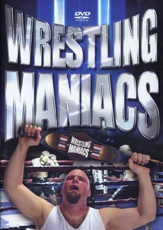 WRESTLING MANIACS