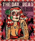 1 x THE DAY OF THE DEAD - EL DIA DE LOS MUERTOS