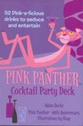 PINK PANTHER COCKTAIL PARTY DECK (SHAG)