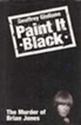 PAINT IT BLACK - THE MURDER OF BRIAN JONES - GEOFFREY GIULIANO - Records - Magazin - Sixties Garage Kings and Losers