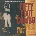 2 x FIFTY FOOT COMBO - LIVE AT ERNESTO'S