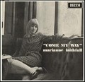2 x MARIANNE FAITHFULL - COME MY WAY