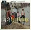 2 x PRETTY THINGS - BIG CITY