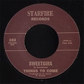 1 x THINGS TO COME - SWEETGINA