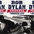 3 x BOB DYLAN - TOGETHER THROUGH LIFE