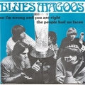 1 x BLUES MAGOOS - SO I'M WRONG AND YOU ARE RIGHT