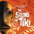 1 x VARIOUS ARTISTS - THE SOUND OF TIKI