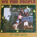 3 x WE THE PEOPLE - IN THE PAST