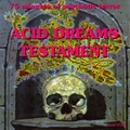 1 x VARIOUS ARTISTS - ACID DREAMS TESTAMENT