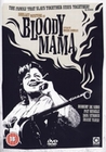 BLOODY MAMA (DVD)
