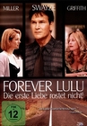 FOREVER LULU - DIE ERSTE LIEBE ROSTET NICHT