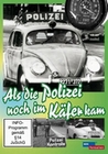 ALS DIE POLIZEI NOCH IM K�FER KAM