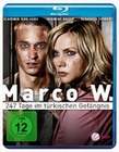 MARCO W. - 247 TAGE IM T�RKISCHEN GEF�NGNIS