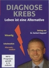 DIAGNOSE KREBS - LEBEN IST EINE ALTERNATIVE - DVD - Mensch