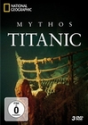 MYTHOS TITANIC - NATIONAL GEOGRAPHIC [3 DVDS] - DVD - Geschichte