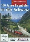 150 JAHRE EISENBAHN IN DER SCHWEIZ - DVD - Fahrzeuge