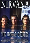 NIRVANA - THE UNTOLD STORIES - DVD - Musik