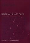 CINEMA 16 - EUROPEAN SHORT FILMS