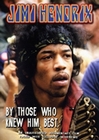 JIMI HENDRIX - BY THOSE WHO KNEW HIM BEST - DVD - Musik