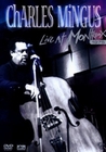 CHARLES MINGUS - LIVE AT MONTREUX 1975 - DVD - Musik