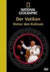 DER VATIKAN - HINTER DEN KULISSEN/NATIONAL GEO.