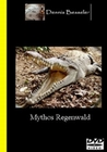 MYTHOS REGENWALD - DVD - Erde & Universum