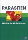 PARASITEN - WILDLIFE IM WOHNZIMMER