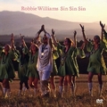 ROBBIE WILLIAMS - SIN SIN SIN (SINGLE) - DVD - Musik
