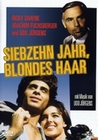SIEBZEHN JAHR, BLONDES HAAR - DVD - Unterhaltung