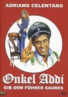ONKEL ADDI - GIB DEM F�HRER SAURES