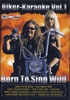 BIKER-KARAOKE VOL.1 - BORN TO SING WILD (DVD)