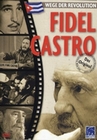FIDEL CASTRO - WEGE DER REVOLUTION - DVD - Geschichte