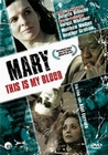 MARY - THIS IS MY BLOOD - DVD - Unterhaltung