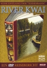 RIVER KWAI - EIN DVD-REISEBERICHT