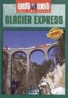 GLACIER EXPRESS - WELTWEIT - DVD - Reise