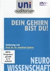 UNI AUDITORIUM - DEIN GEHIRN BIST DU! - DVD - Wissenschaft