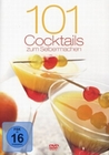 101 COCKTAILS ZUM SELBSTMACHEN