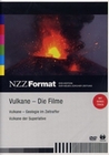 VULKANE - DIE FILME - NZZ FORMAT - DVD - Erde & Universum