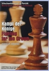 KAMPF DER K�NIGE - FIGHTING FOR THE CROWN