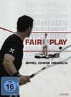 FAIR PLAY - SPIEL OHNE REGELN