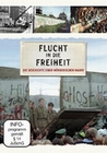 FLUCHT IN DIE FREIHEIT - DIE GESCHICHTE EINER... - DVD - Geschichte