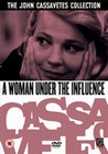 WOMAN UNDER THE INFLUENCE 
