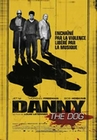 DANNY THE DOG